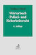 Wörterbuch Polizei- Und Sicherheitsrecht