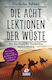 Die Acht Lektionen Der Wüste