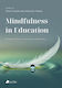 Mindfulness in Education