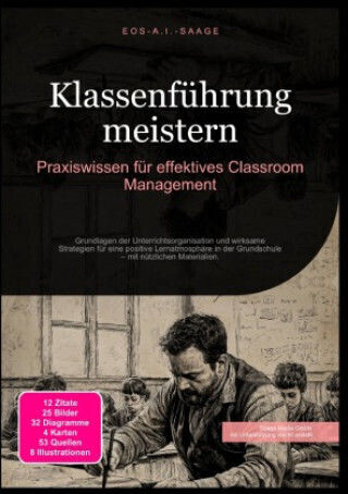 Klassenführung Meistern: Praxiswissen Für Effektives Classroom Management