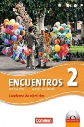 Encuentros Method As A 3rd Foreign Language 2010 Edition Volume 2