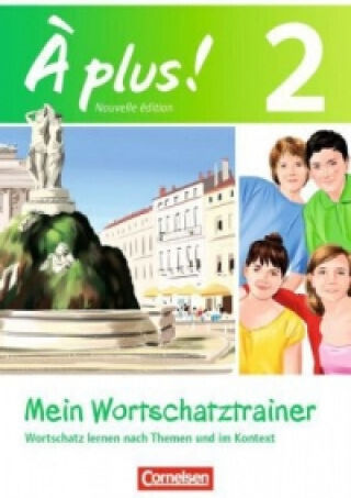 À Plus As 1st And 2nd Foreign Language 2012 Edition Volume 2