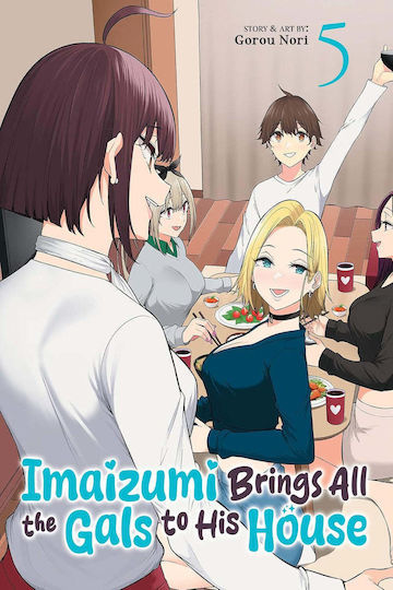 Imaizumi Brings All The Gals To His House Vol. 05 Imaizumi Brings All The Gals To His House Vol. 05