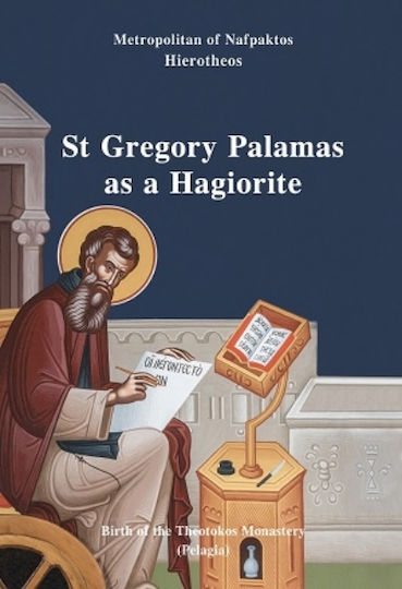 St Gregory Palamas As A Hagiorite