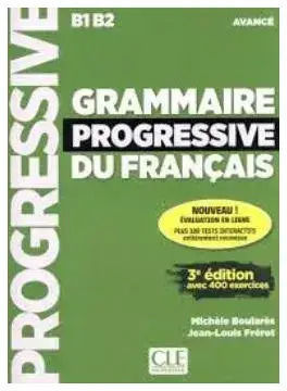 Grammaire Progressive Du Francais Avance 3rd Edition 400 Exercices (+cd