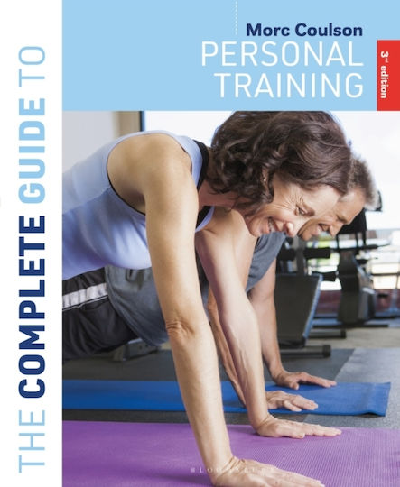 Complete Guide To Personal Training - Bloomsbury Publishing Plc - Paperback / Softback