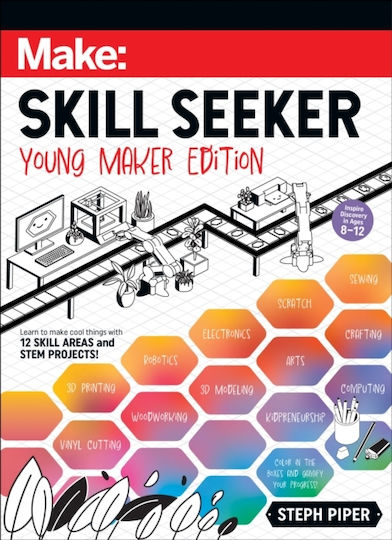 Skill Seeker: Young Maker Edition - O'reilly Media - Paperback / Softback