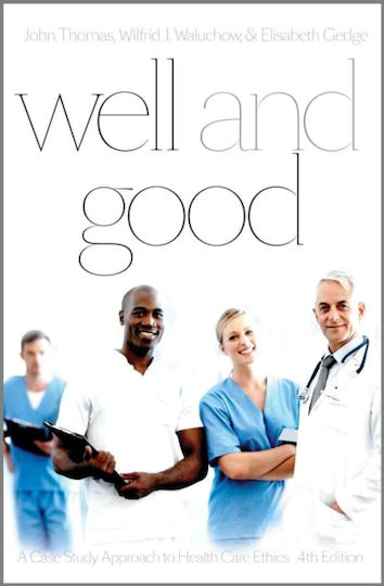 Well And Good - Broadview Press Ltd - Paperback / Softback