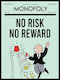 Quote Poster No Risk No Reward Monopoly Pq135 21cm X 30cm