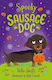 Spooky Sausage Dog - Hachette Children's Group - Paperback / Softback
