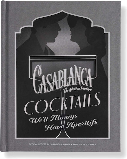 Casablanca Cocktails - Insight Editions - Hardback