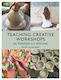 Teaching Creative Workshops In Person And Online - Bloomsbury Publishing Plc - Paperback / Softback