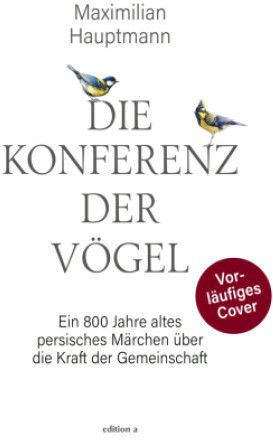 Die Konferenz Der Vögel Die Konferenz Der Vögel