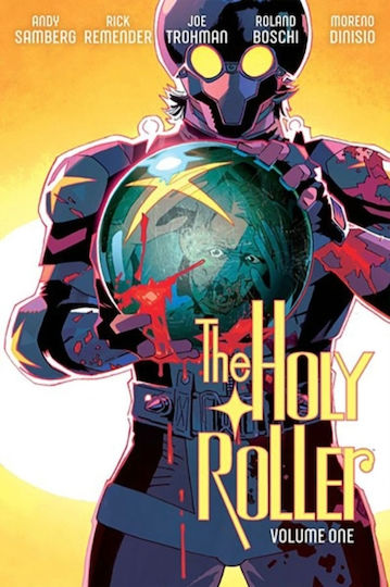 Holy Roller Volume 1 PB Holy Roller Volume 1 PB