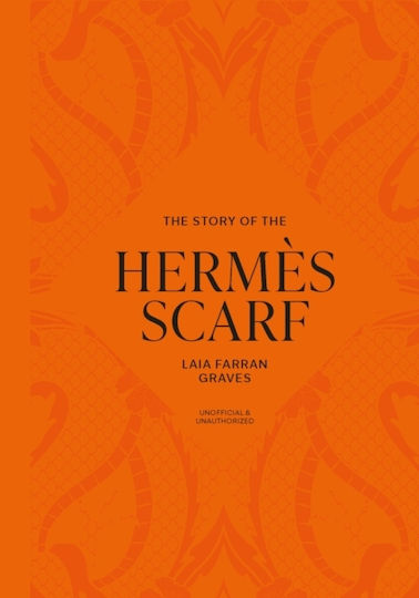 Story Of The Hermes Scarf - Headline Publishing Group - Hardback