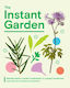 Instant Garden - Quadrille Publishing Ltd - Hardback