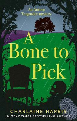 A Bone To Pick Charlaine Harris Piatkus Books