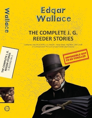 The Complete Jg Reeder Edgar Wallace Hachette India