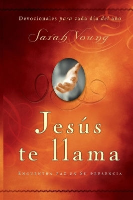 Jesús Te Llama Encuentra Paz En Su Presencia Sarah Grupo Nelson