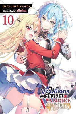 The Vexations Of A Shut-in Vampire Princess Vol 10 Light Novel Sergio Avila, light novel Sergio Avila Yen The Vexations Of A Shut-in Vampire Princess Vol 10 Light Novel Sergio Avila, light novel Sergio Avila Yen