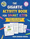 The Gigantic Book For Smart Over 500 Games And Puzzles (smart By American Mensa® Diego Jourdan Pereira