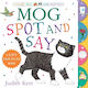 Mog Spot And Say Judith Kerr