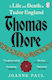 Thomas More A Life And Death In Tudor England Dr Joanne Paul