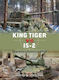 King Tiger Vs Is-2 Operation Solstice 1945 David R Higgins