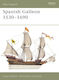 Spanish Galleon 1530–1690 Angus Konstam