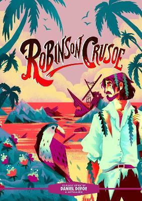 Classic Starts®: Robinson Crusoe Deanna Mcfadden Union Square Kids
