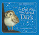 The Owl Who Was Afraid Of The Dark Collector’s Edition Jill Tomlinson Farshore