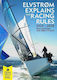 Elvstrøm Explains The Racing Rules: 2025-2028 Rules (with Model Boats) Soren Krause Bloomsbury Publishing Plc