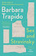 Sex And Stravinsky Barbara Trapido