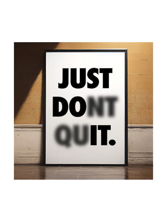 Quote Poster Just Dont Quit Pq172 21cm X 30cm P...