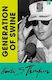 Generation Of Swine: Tales Of Shame And Degradation In The ’80s Hunter S. Thompson Fourth Estate Ltd