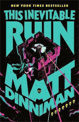 This Inevitable Ruin Matt Dinniman Michael Joseph Ltd This Inevitable Ruin Matt Dinniman Michael Joseph Ltd