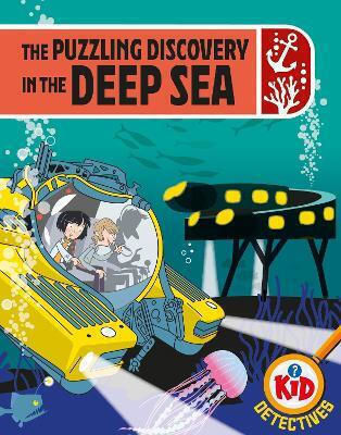 Detectives The Puzzling Discovery In The Deep Sea Adam Bushnell