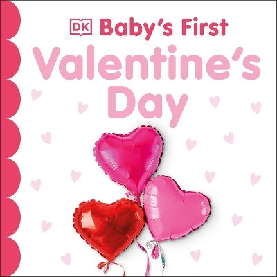 Baby's First Valentine's Day Dk Dk Children