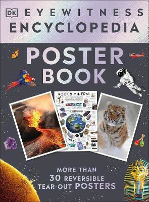 Eyewitness Encyclopedia Poster Book More Than 30 Reversible Tear-out Posters