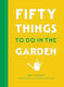 Fifty Things To Do In The Garden Matt Collins Pavilion