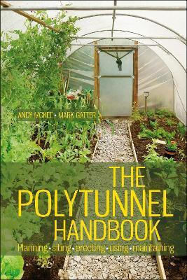 The Polytunnel Handbook Mark Gatter The Polytunnel Handbook Mark Gatter