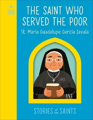 The Saint Who Served The Poor St María Guadalupe García Zavala