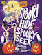Spooky Hide, Spooky Seek Sam Williams Boxer Books Limited