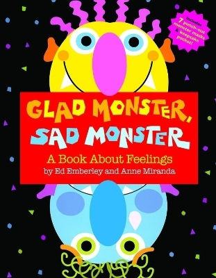 Glad Monster Sad Monster Ed Emberley Little Young Readers