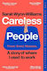 Careless People A Story Of Where I Used To Work Sarah Wynn-williams