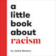 A Little Book About Racism Jelani Memory Dk Children