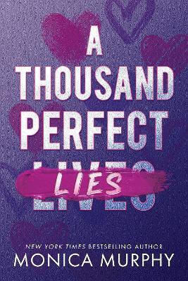 A Thousand Perfect Lies Monica Murphy Mayhem Books