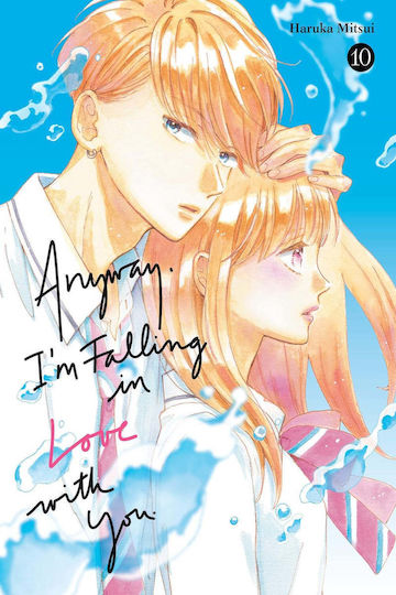 Anyway, I'm Falling In Love With You. Vol. 10