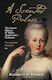A Scented Palace The Secret Of Marie Antoinette's Perfumer Elisabeth De Feydeau Tauris Parke