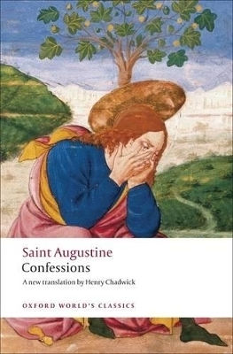 The Confessions Saint Augustine Oxford University Press